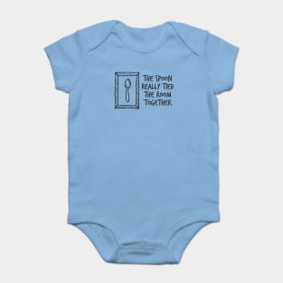 The Spoon Really Tied The Room Together Baby Bodysuit